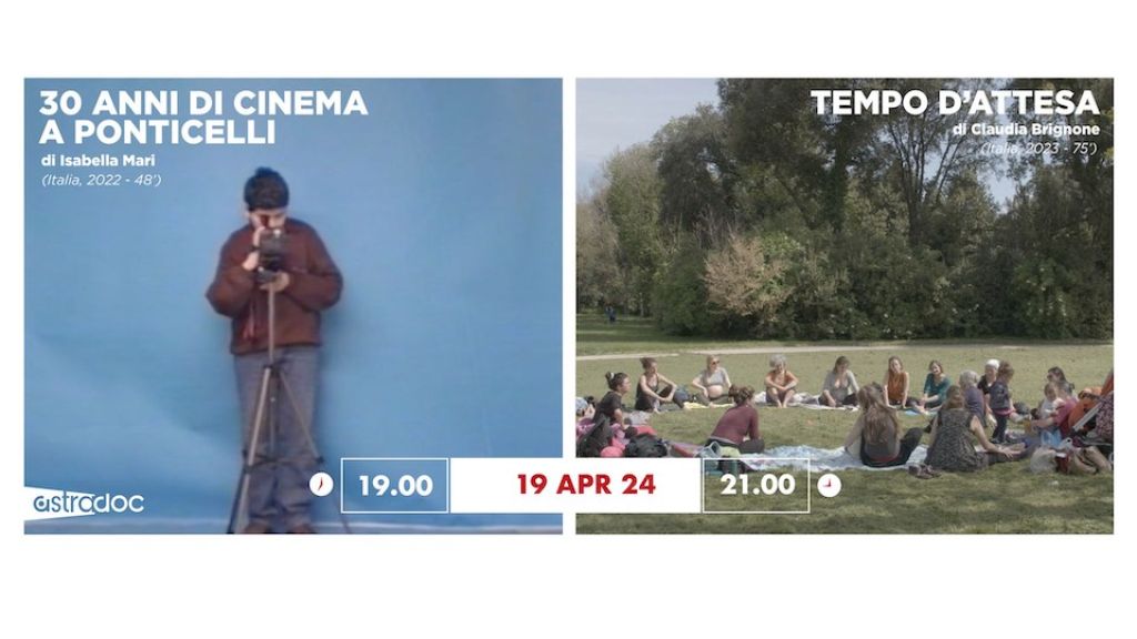 Venerdì 19 aprile doppio appuntamento ad AstraDoc con 30 ANNI DI CINEMA A PONTICELLI e TEMPO D’ATTESA